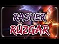 Rasher - Rzgar (YASUO ?ARKISI) #11