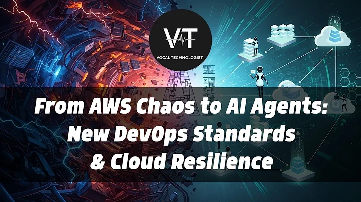 From AWS Chaos to AI Agents: New DevOps Standards & Cloud Resilience