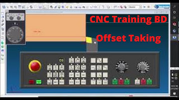 CNC Tutorial for Beginners _ How to take offset before operation (Bangla)