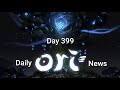 Daily Ori 3 News - Day 399: No News