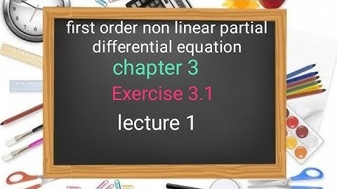 P.D.E ex - 3.1 ( lecture 1 ) Ba/ Bsc 3rd sem