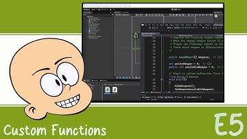 Game Development - Supplementary Videos - E5 - Custom Functions