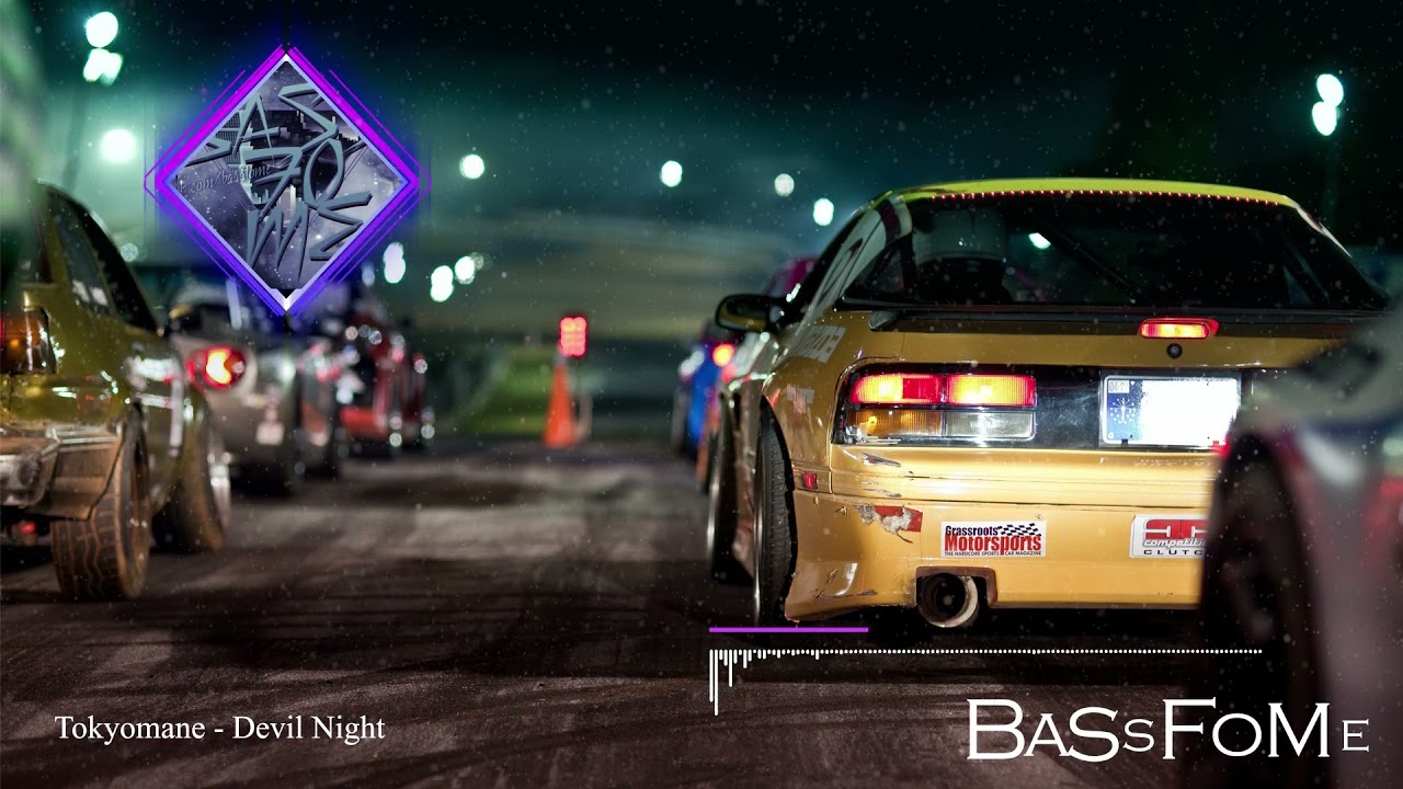 Guarda Tokyomane - Devil Night ⚡ JDM MUSIC ⚡ NIGHT DRIVE MIX ⚡ 2021 ⚡ PHONK ⚡ su YouTube Guarda Tokyomane - Devil Night ⚡ JDM MUSIC ⚡ NIGHT DRIVE MIX ⚡ 2021 ⚡ PHONK ⚡ su YouTube