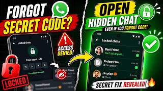 How to open Hidden Locked Chat in WhatsApp Even If you Forgot the Secret Code