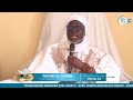 Tafsir quran 2024 jour 13  chez sangue barhamou ndiaye