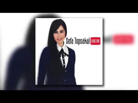 Sefa - Topsakal Rüzgar Aldım