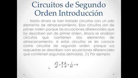 Circuitos de 2 ° Orden Parte 7: Circuitos de Segundo Orden introducion