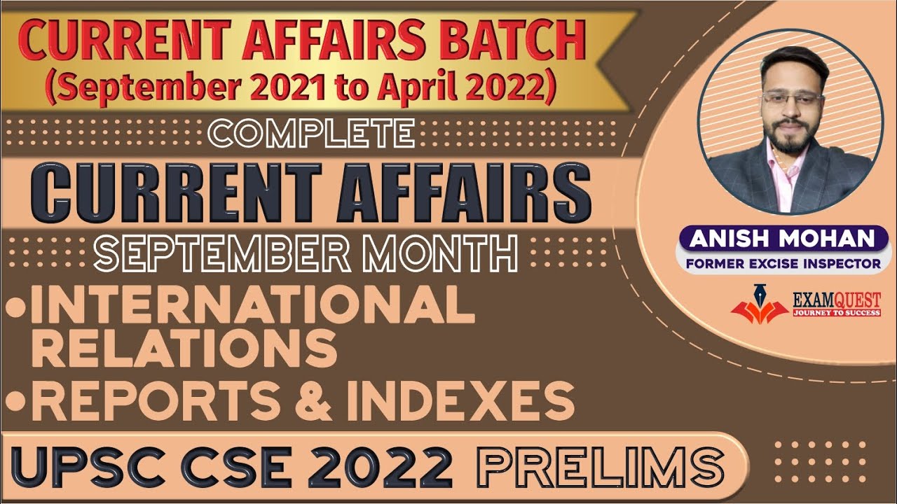 UPSC CSE 2022 Prelims | Monthly Current Affairs | International Relations | September 2021