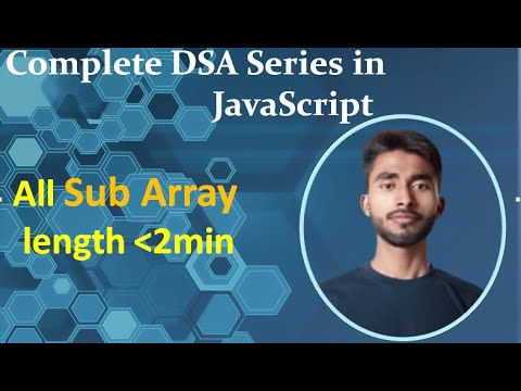 Possible sub array in the array in javascript #1 | #dsa |how to find all sub-array length