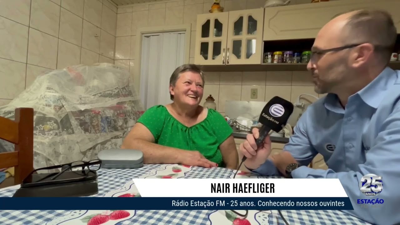 25 Anos da Rádio Estação Fm - Visitando a Nair Haefliger