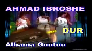 Best Of Ahmad Ibroshe 3 Oromo Songs Full V