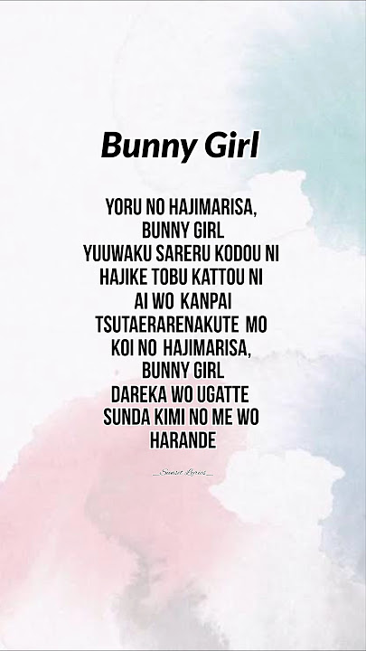 Bunny Girl 💗(Lyrics) #shaniayan #japanese