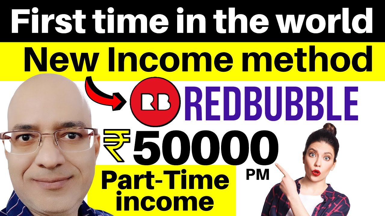 Redbubble-Best Part time job | Work from home | freelance | Sanjiv Kumar Jindal | Free | Students |