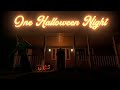 I was left alone on Halloween: One Halloween Night