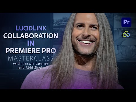 Video Masterclass | Collaboration with LucidLink in Premiere Pro