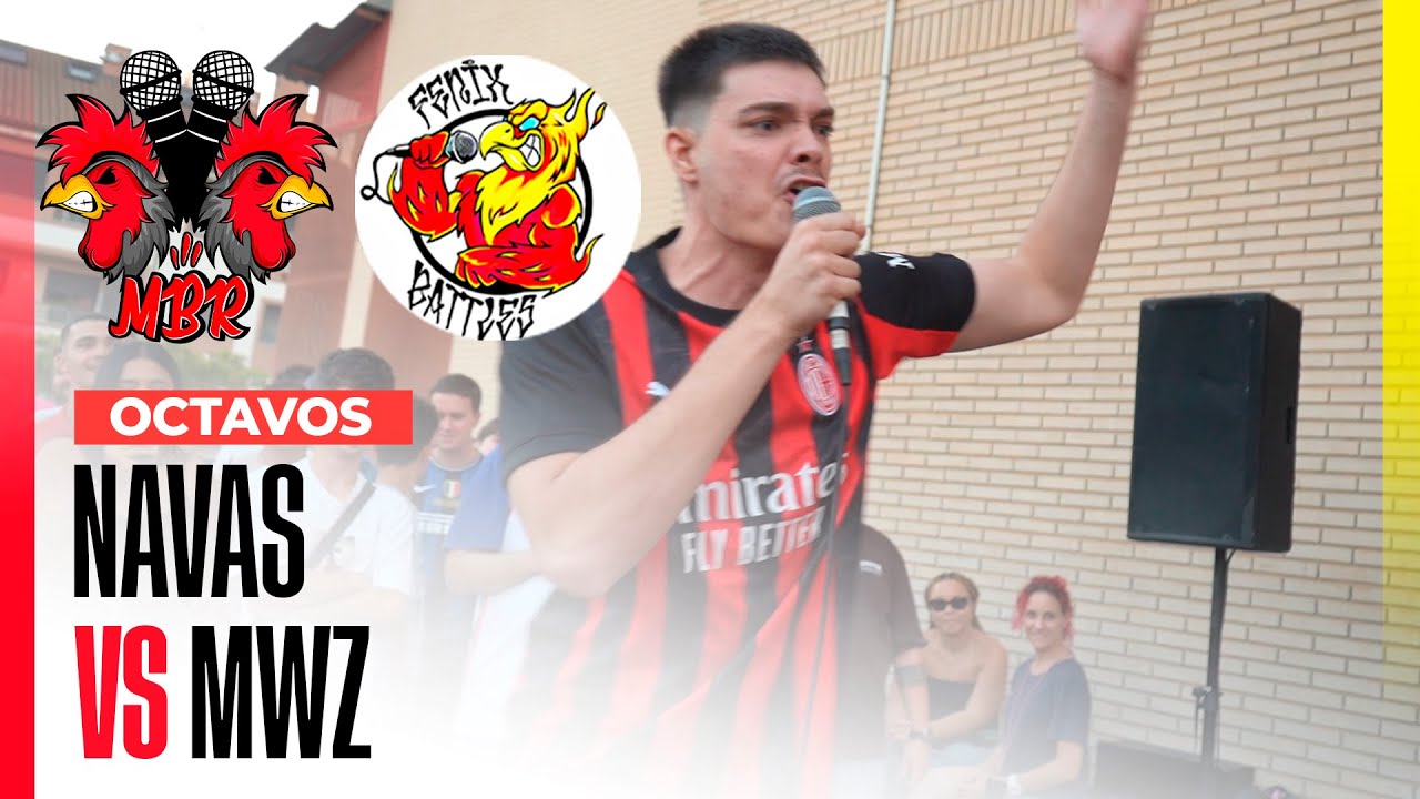 NAVAS VS MWZ OCTAVOS FINAL NACIONAL MIRAELBUENRAP X FÉNIX BATTLES 2025