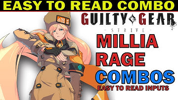 [GGST] MILLIA RAGE BASIC COMBO - EASY TO READ COMBO INPUTS - GUILTY GEAR STRIVE - ZEPHELA