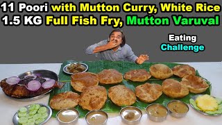 11 Poori With Mutton Curry, 1.5 KG Full Fish Fry, White Rice, Mutton Fry Eating Challenge #foodie screenshot 4