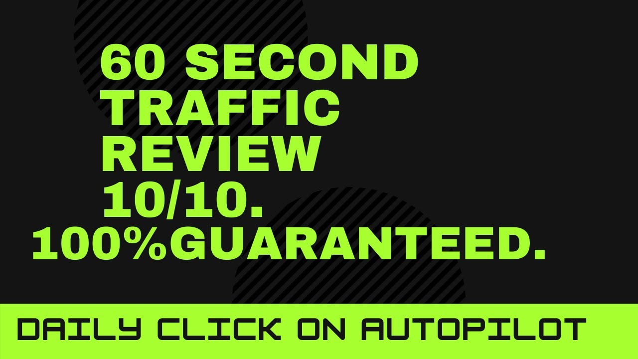 60 second traffic review,60 second traffic pro review