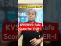 🔥KVS/NVS: Safe Score for TIER-I