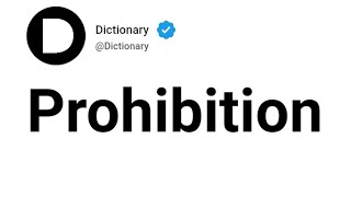 Prohibition Meaning In English