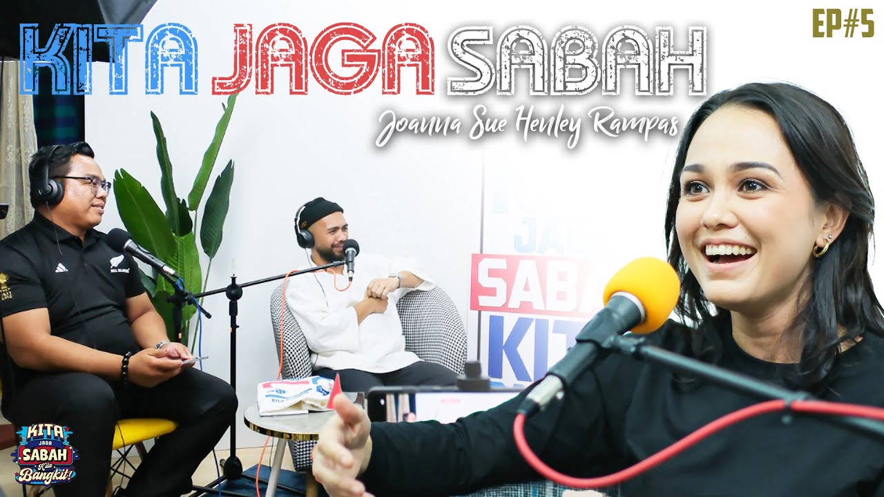 Ep#5 Kita Jaga Sabah bersama JoAnna Sue Henley Rampas
