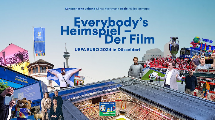 Everybody’s Heimspiel – Der Film (UEFA EURO 2024 in Düsseldorf)