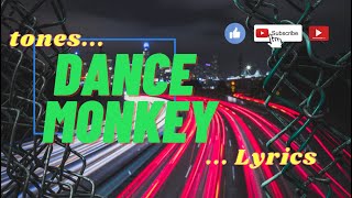 🐒🐒tones and dance monkey - lyrics screenshot 5