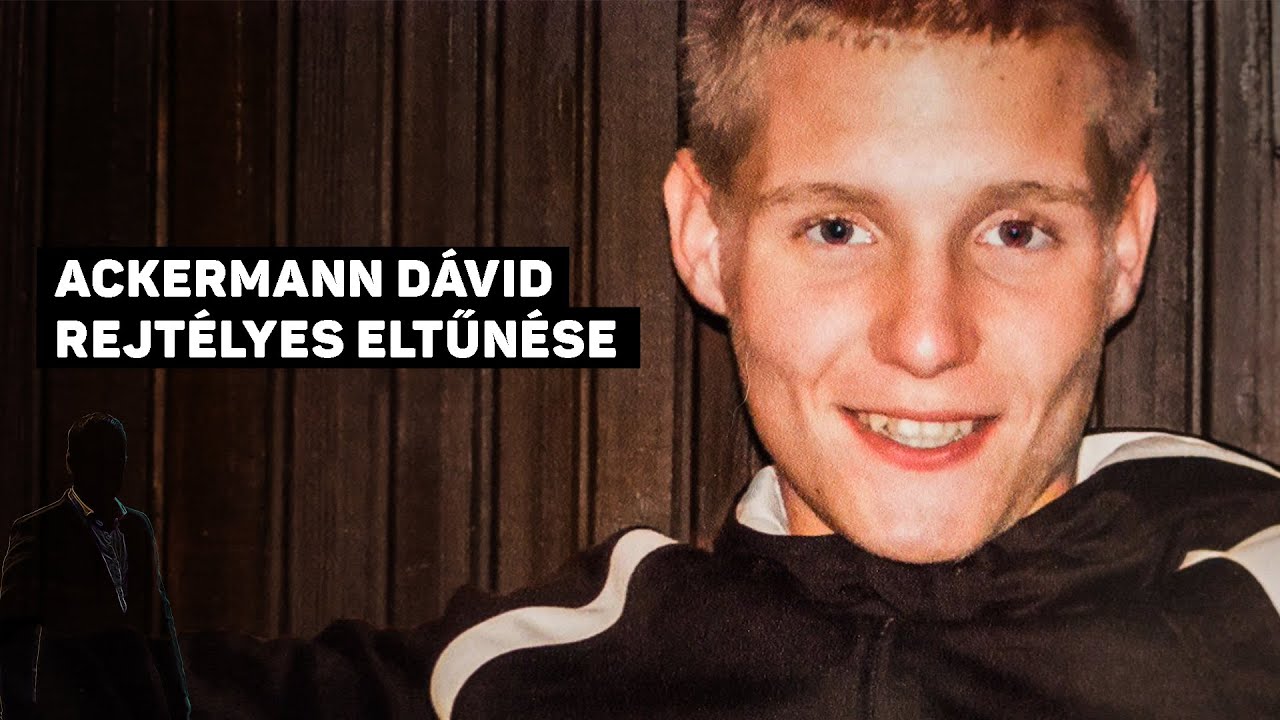 Ackermann Dávid rejtélyes eltűnése