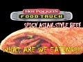 Food Truck Spicy Beef Hot Pockets - WHAT ARE WE EATING?? - The Wolfe Pit