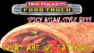 Food Truck Spicy Asian Beef Hot Pockets - WHAT ARE WE EATING?? - The Wolfe Pit