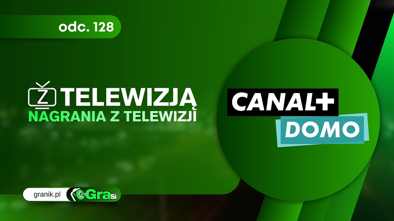 Z TELEWIZJĄ GraSi - Odcinek 128 „CANAL+ DOMO” 'Fragment Emisji'
