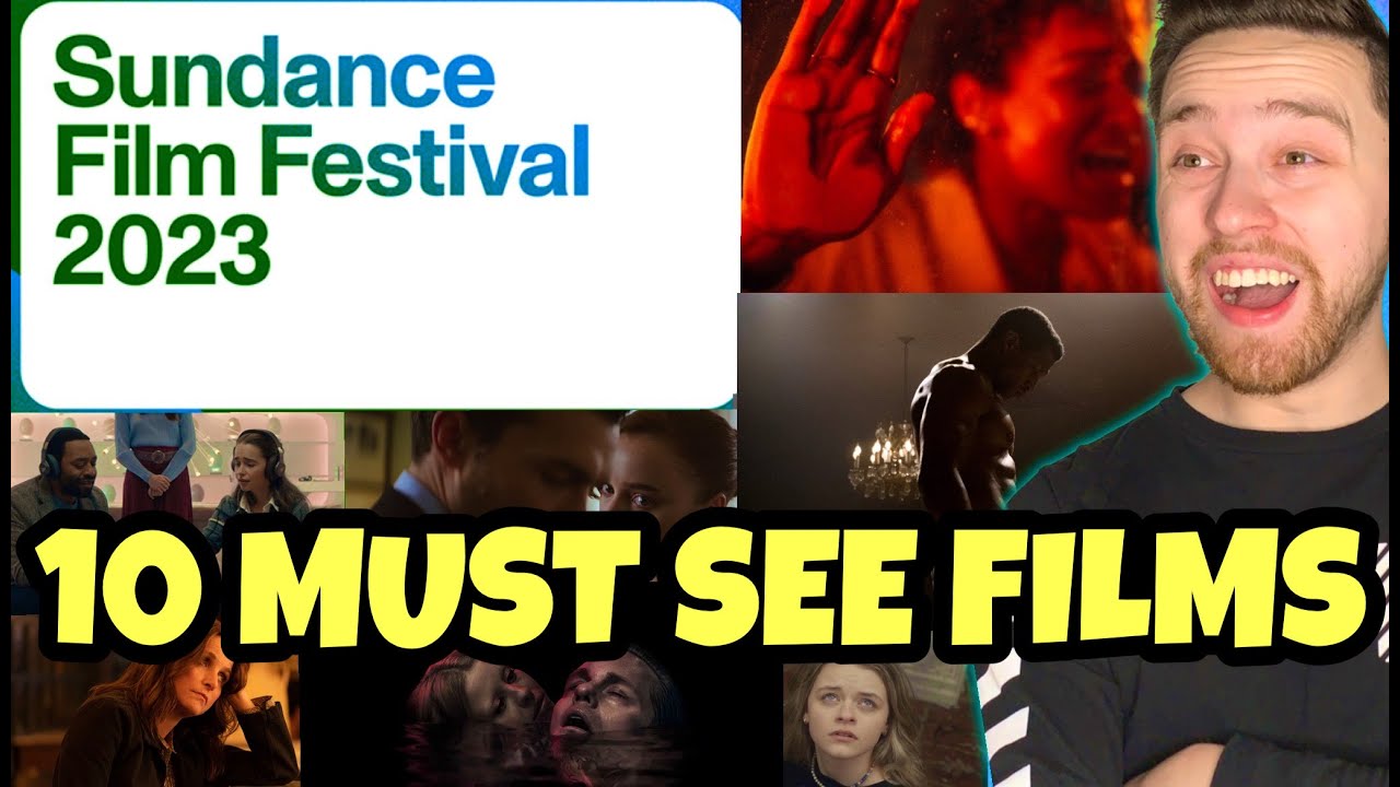 Top 10 Must See Movies At SUNDANCE FILM FESTIVAL 2023 | My Most ...
