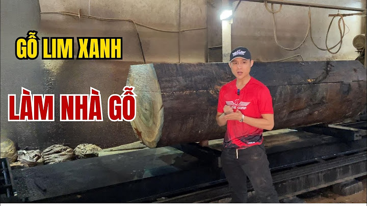 Gỗ lim xanh bao nhiêu tiền một khối năm 2024