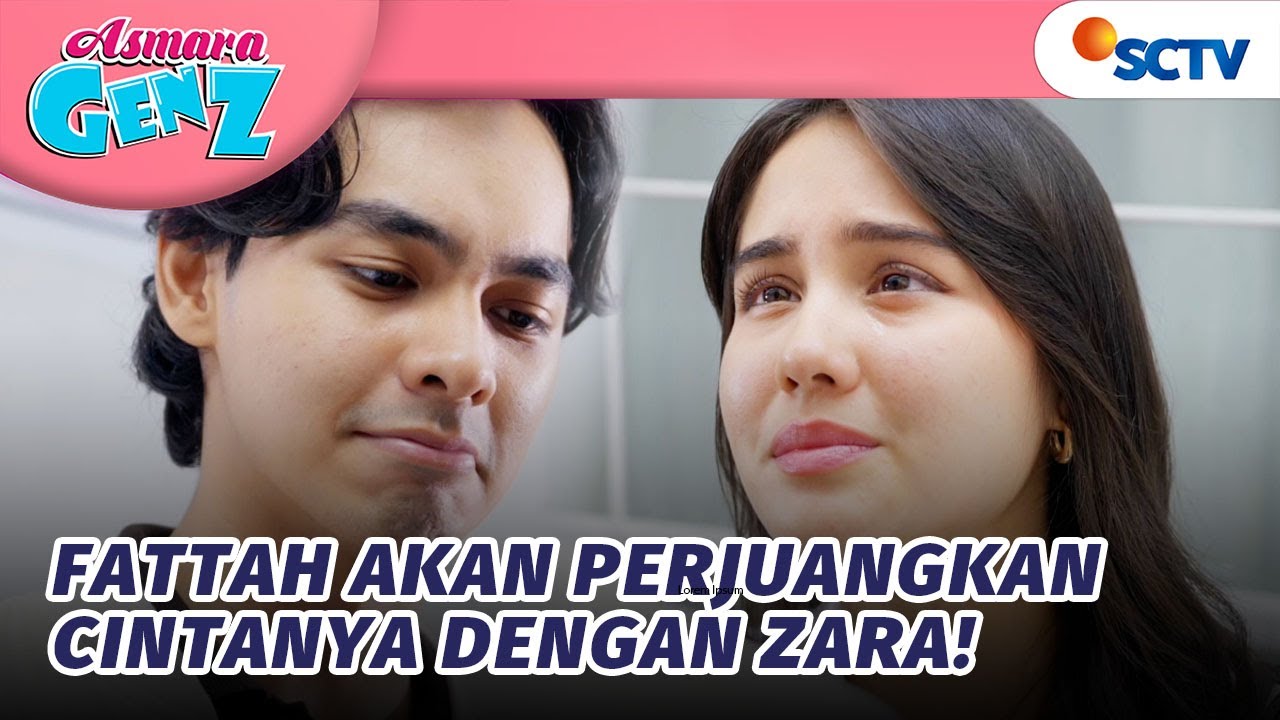 Fattah Akan Terima Kekurangan Zara?! | Asmara Gen Z - Episode 378