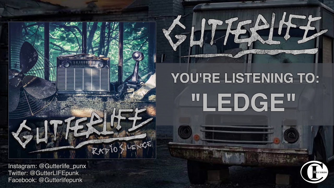 GutterLIFE - "Ledge"