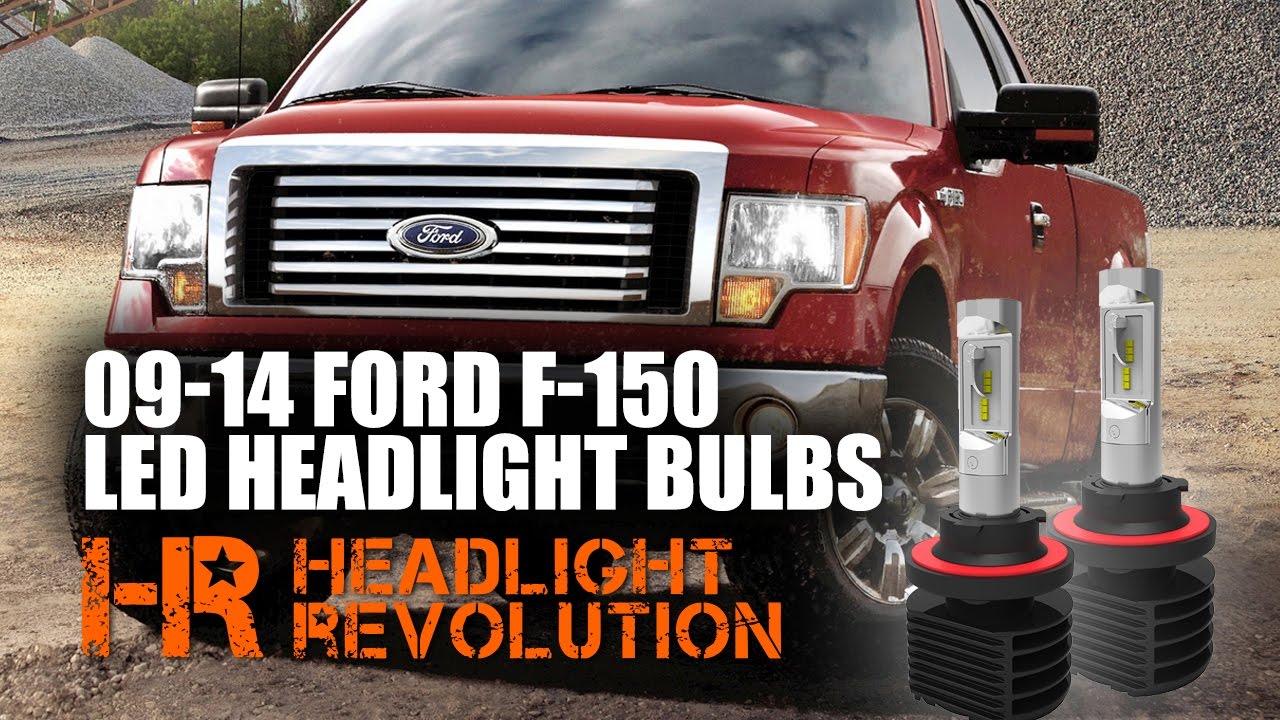 2009 - 2014 Ford F150 LED Headlight Bulbs | Headlight Revolution - YouTube