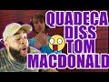 Quadeca Diss Tom MacDonald - {{ REACTION }} 15 Styles of Rapping!