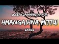 Hmangaihna mittui lyrics  joseph zaihmingthanga