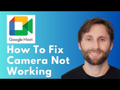 How to Fix Camera Not Working in Google Meet [Full Guide 2026]