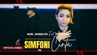 Tesalona Ft Nuel Shineloe - Simfoni Cinta