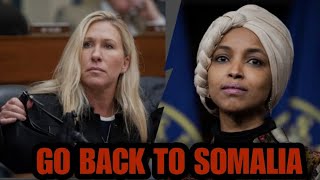 GO BACK TO SOMALIA - Majorie Taylor Green SCHOOLS Ilhan Omar After Her DUMB Statement