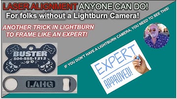 ❗Precision Graphic Alignment on your Laser in Lightburn, Creating a Custom Template!