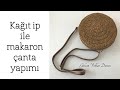 Kağıt ip ile Makaron ( yuvarlak )  Çanta Yapımı - Part 1