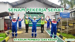 SENAM PEKERJA SEHAT 2023 (STASIUN PEMBAGI GAS KEDEP)