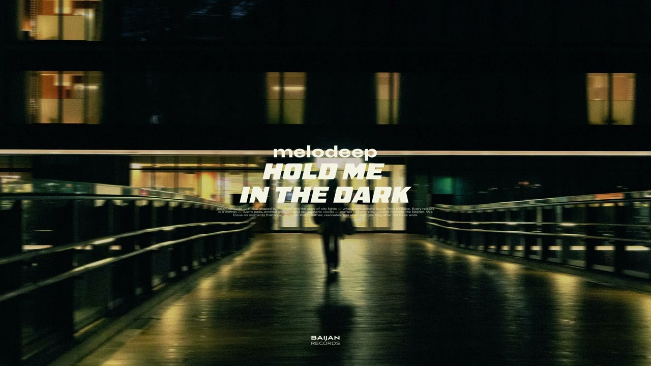 melodeep - Hold Me in the Dark - YouTube