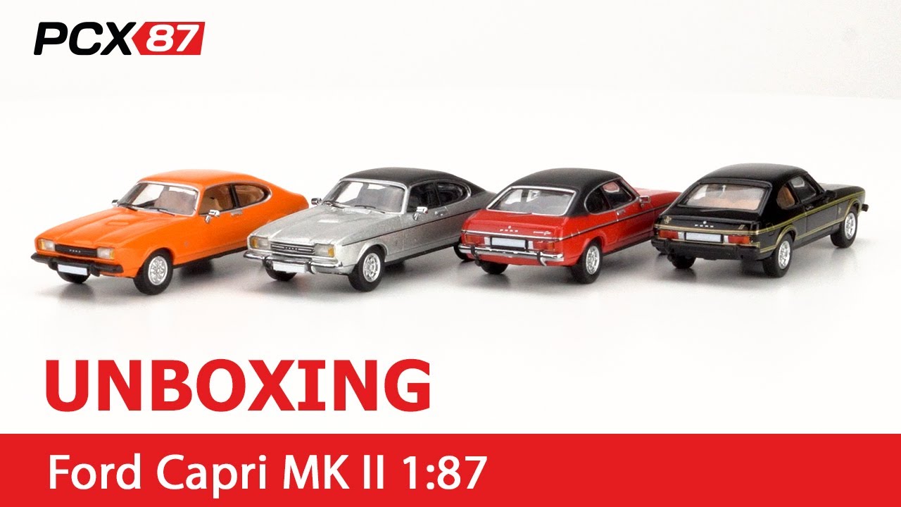 PCX87 Unboxing 1:87 Ford Capri MK II