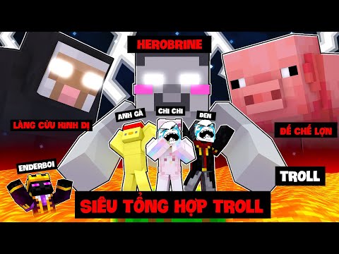 Tổng Hợp Anh Gà Bất Ổn Troll Em Gái Và Bạn Thân Trong Minecraft - Siêu Bựa 🤣