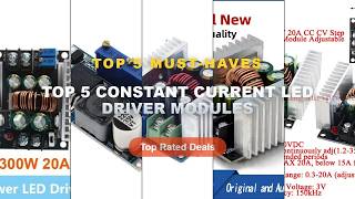 Amazing Top 5 Constant Current LED Driver Modules You Need To See - 300W 20A DC DC Buck Converter CC