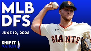 MLB DFS Process | DraftKings & FanDuel Picks, Plays & Slate Breakdown | Friday, 06/12/26